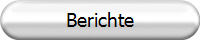 Berichte